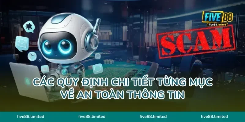 Các quy định chi tiết từng mục về an toàn thông tin