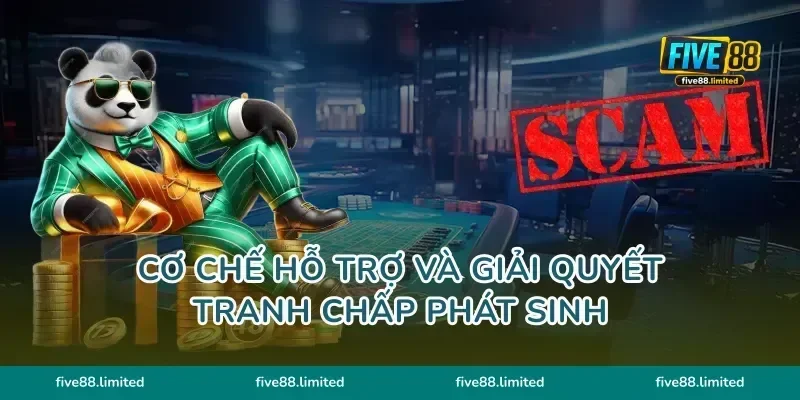 Cơ chế hỗ trợ và giải quyết tranh chấp phát sinh