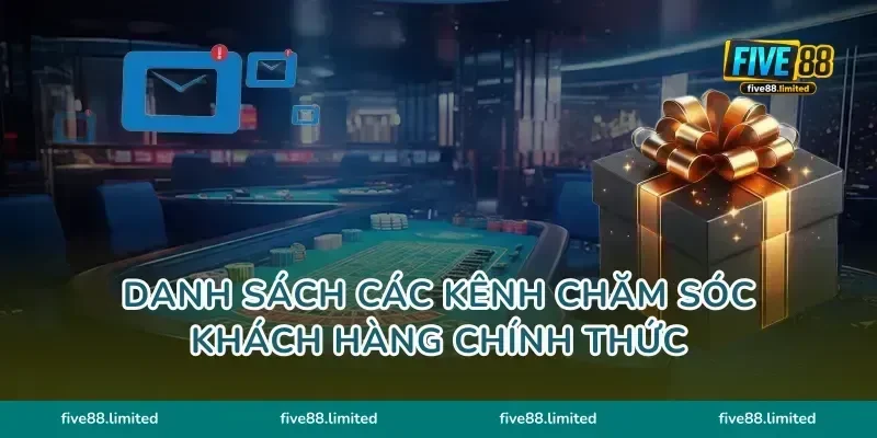 Danh sách các kênh chăm sóc khách hàng chính thức