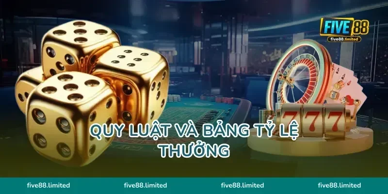 Quy luật và bảng tỷ lệ thưởng