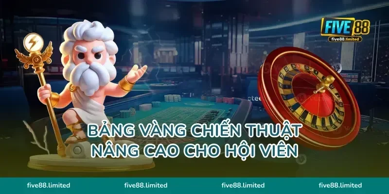 Bảng vàng chiến thuật nâng cao cho hội viên